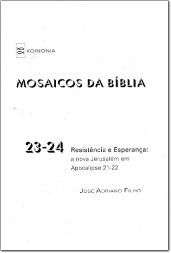 Mosaicos da bíblia (n. 23-24, jul./dez. 1996.)