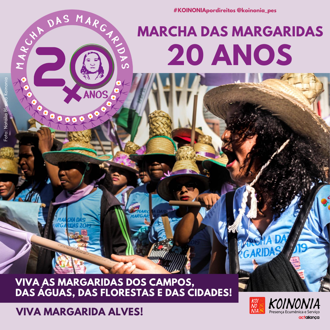 Celebrando duas décadas da Marcha das Margaridas, mulheres do Baixo Sul ...