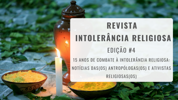 Revista Intolerância Religiosa reúne ações realizadas no 21 de janeiro em 2022